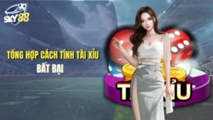 cách tính tài xỉu chuẩn